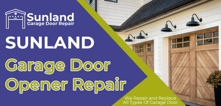 garage door opener repair in Sunland